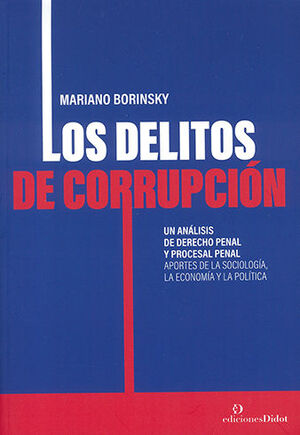 DELITOS DE CORRUPCIÓN, LOS - 1.ª ED. 2022