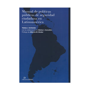 MANUAL DE POLÍTICAS PÚBLICAS DE SEGURIDAD CIUDADANA EN LATINOAMÉRICA - 1.ª ED. 2024