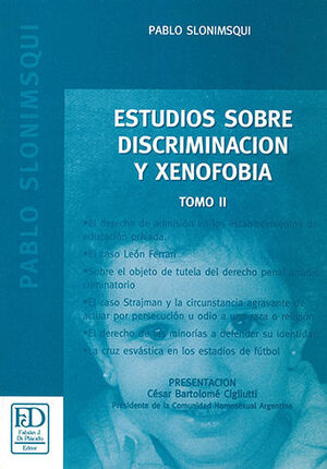 ESTUDIO SOBRE DISCRIMINACIÓN Y XENOFOBIA - TOMO 2