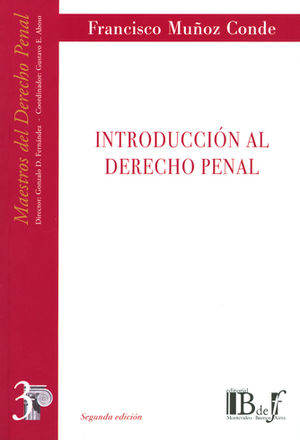 INTRODUCCIÓN AL DERECHO PENAL - 2.ª ED. 2001, 4.ª REIMP. 2023