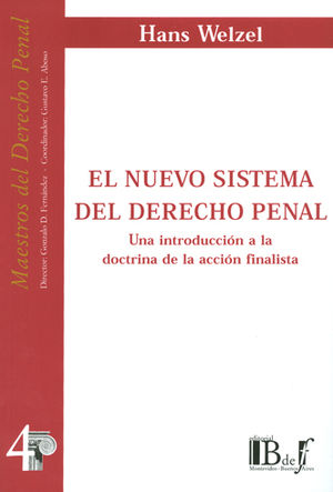 NUEVO SISTEMA DEL DERECHO PENAL, EL #4