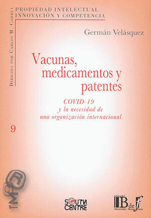 VACUNAS, MEDICAMENTOS Y PATENTES