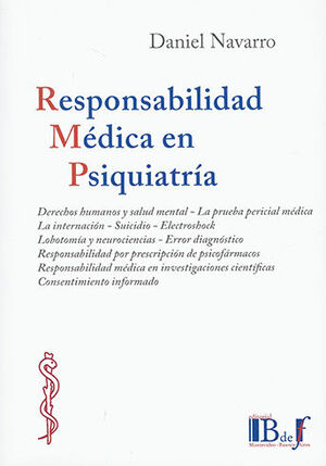 RESPONSABILIDAD MÉDICA EN PSIQUIATRÍA - 1.ª ED. 2022