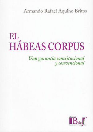 HÁBEAS CORPUS, EL (PAPEL + E-BOOK) - 1.ª ED. 2022