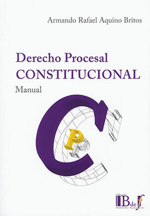 DERECHO PROCESAL CONSTITUCIONAL - 1.ª ED. 2023