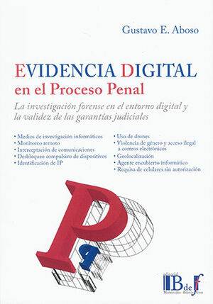 EVIDENCIA DIGITAL EN EL PROCESO PENAL - 1.ª ED. 2023, REIMP. 2025