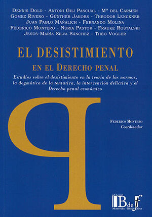 DESISTIMIENTO EN EL DERECHO PENAL, EL - 1.ª ED. 2023