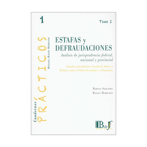 ESTAFAS Y DEFRAUDACIONES - 1.ª ED. 2024