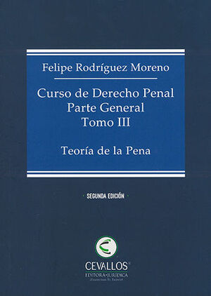 CURSO DE DERECHO PENAL PARTE GENERAL - TOMO III - 2.ª ED. 2021