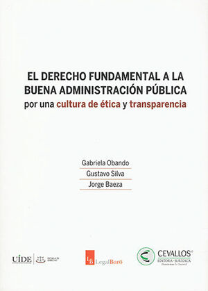 DERECHO FUNDAMENTAL A LA BUENA ADMINISTRACIÓN PÚBLICA