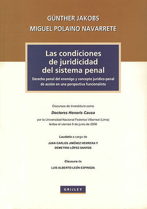 CONDICIONES DE JURIDICIDAD DEL SISTEMA PENAL, LAS - 1.ª ED. 2007