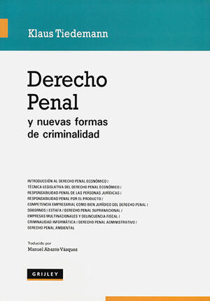 DERECHO PENAL Y NUEVAS FORMAS DE CRIMINALIDAD