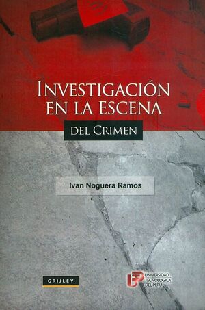 INVESTIGACIÓN EN LA ESCENA DEL CRIMEN