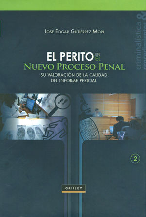 PERITO EN EL NUEVO PROCESO PENAL, EL