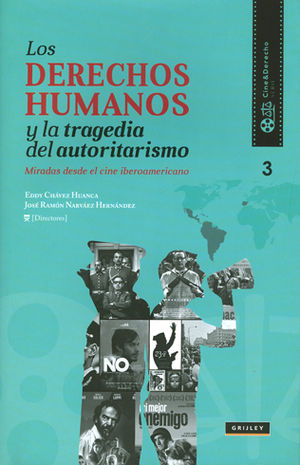 DERECHOS HUMANOS Y LA TRAGEDIA DEL AUTORITARISMO, LOS