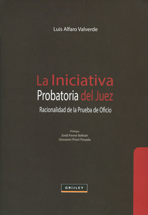 INICIATIVA PROBATORIA DEL JUEZ, LA - 1.ª ED. 2017