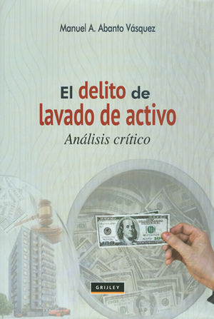 DELITO DE LAVADO DE ACTIVO, EL