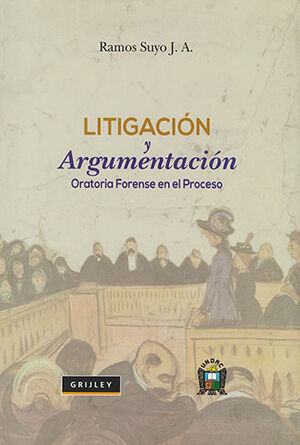 LITIGACIÓN Y ARGUMENTACIÓN - 3.ª ED. 2018