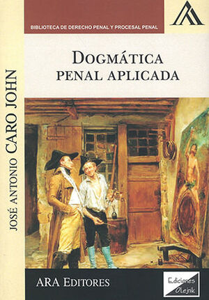 DOGMÁTICA PENAL APLICADA