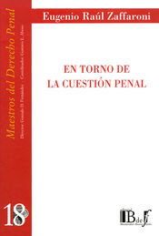 EN TORNO DE LA CUESTION PENAL - 1.ª ED. 2005, REIMP. 2023