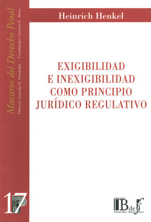 EXIGIBILIDAD E INEXIGIBILIDAD COMO PRINCIPIO JURÍDICO REGULATIVO