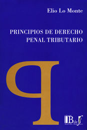 PRINCIPIOS DE DERECHO PENAL TRIBUTARIO