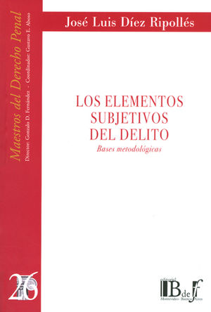 ELEMENTOS SUBJETIVOS DEL DELITO, LOS - 2.ª ED. 2007