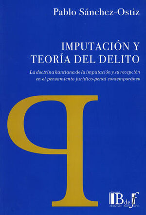 IMPUTACIÓN Y TEORÍA DEL DELITO