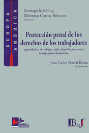 PROTECCIÓN PENAL DE LOS DERECHOS DE LOS TRABAJADORES