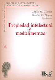 PROPIEDAD INTELECTUAL Y MEDICAMENTOS