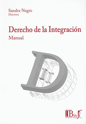 MANUAL DE DERECHO DE LA INTEGRACIÓN