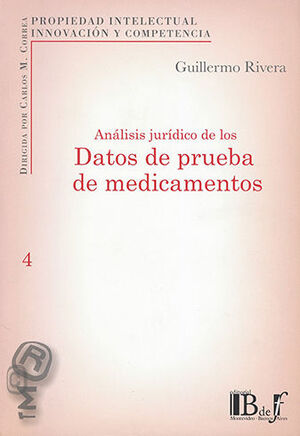 ANÁLISIS JURÍDICO DE LOS DATOS DE PRUEBA DE MEDICAMENTOS