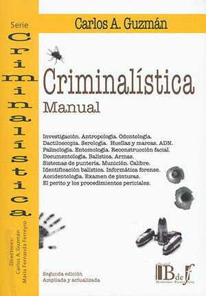 CRIMINALÍSTICA - MANUAL - 2.ª ED. 2011, REIMP. 2024