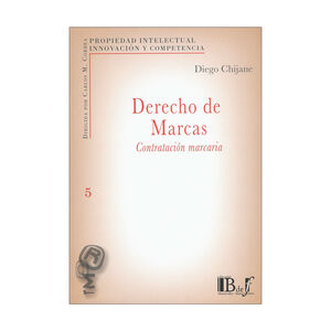 DERECHO DE MARCAS - 1.ª ED. 2011