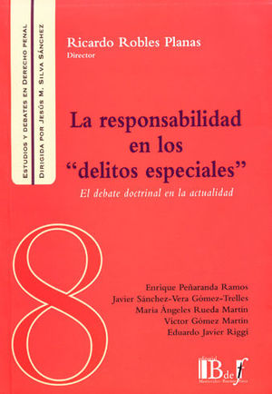 RESPONSABILIDAD EN LOS DELITOS ESPECIALES, LA