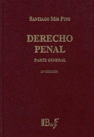 DERECHO PENAL - PARTE GENERAL - 10.ª ED., 2015 - REIMPR. 2022