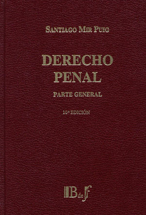 DERECHO PENAL - PARTE GENERAL - 10.ª ED. 2015 - 5.ª REIMPR. 2022