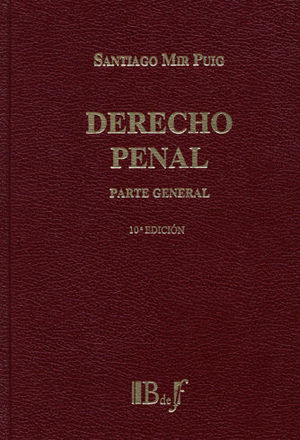 DERECHO PENAL - PARTE GENERAL - 10.ª ED. 2015 - 5.ª REIMPR. 2022