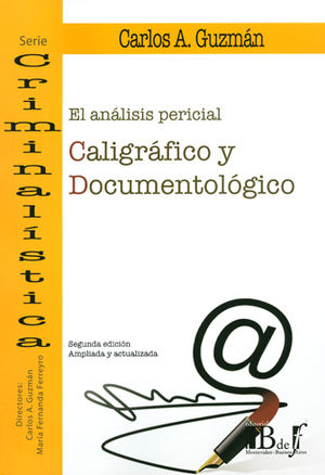 ANÁLISIS PERICIAL, EL - 2.ª ED. 2016