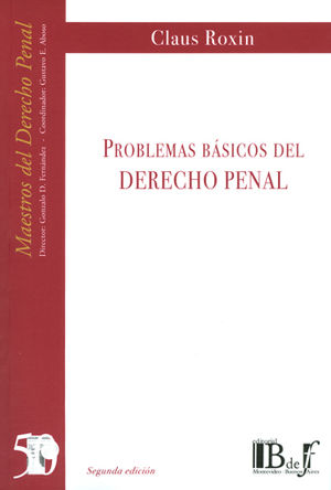 PROBLEMAS BÁSICOS DEL DERECHO PENAL - 2.ª ED. 2017, REIMP. 2020