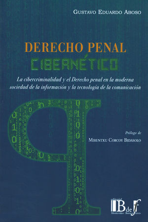 DERECHO PENAL CIBERNÉTICO  - 1.ª ED. 2017, 3.ª REIMP. 2023