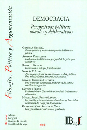 DEMOCRACIA. PERSPECTIVAS POLÍTICAS, MORALES Y DELIBERATIVAS