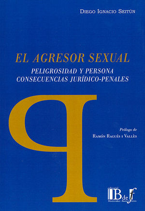 AGRESOR SEXUAL, EL - 1.ª ED. 2019