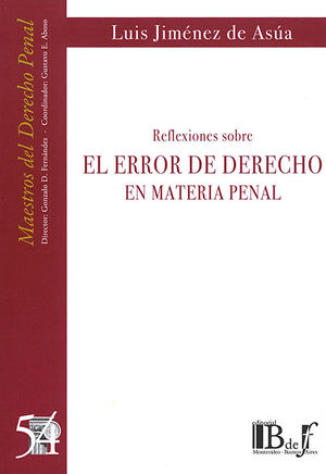 REFLEXIONES SOBRE EL ERROR DE DERECHO EN MATERIA PENAL