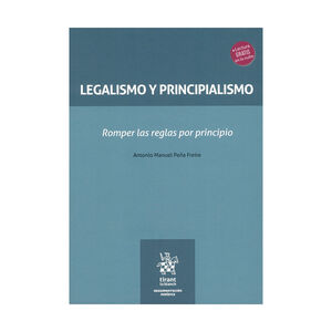 LEGALISMO Y PRINCIPIALISMO - 1.ª ED. 2025