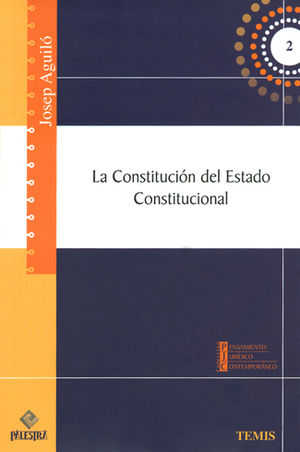 CONSTITUCIÓN DEL ESTADO CONSTITUCIONAL, LA