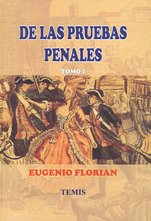 DE LAS PRUEBAS PENALES - 2 TOMOS