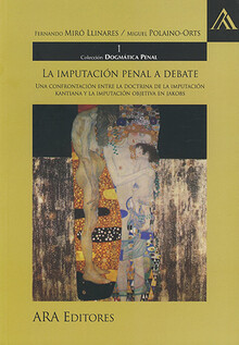 IMPUTACIÓN PENAL A DEBATE, LA