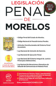 LEGISLACIÓN PENAL DE MORELOS - 7.ª ED. 2024