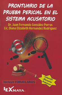 PRONTUARIO DE CRIMINALÍSTICA E INVESTIGACIÓN CRIMINAL EN EL SISTEMA ACUSATORIO